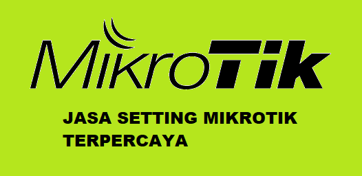 Jasa Setting Mikrotik